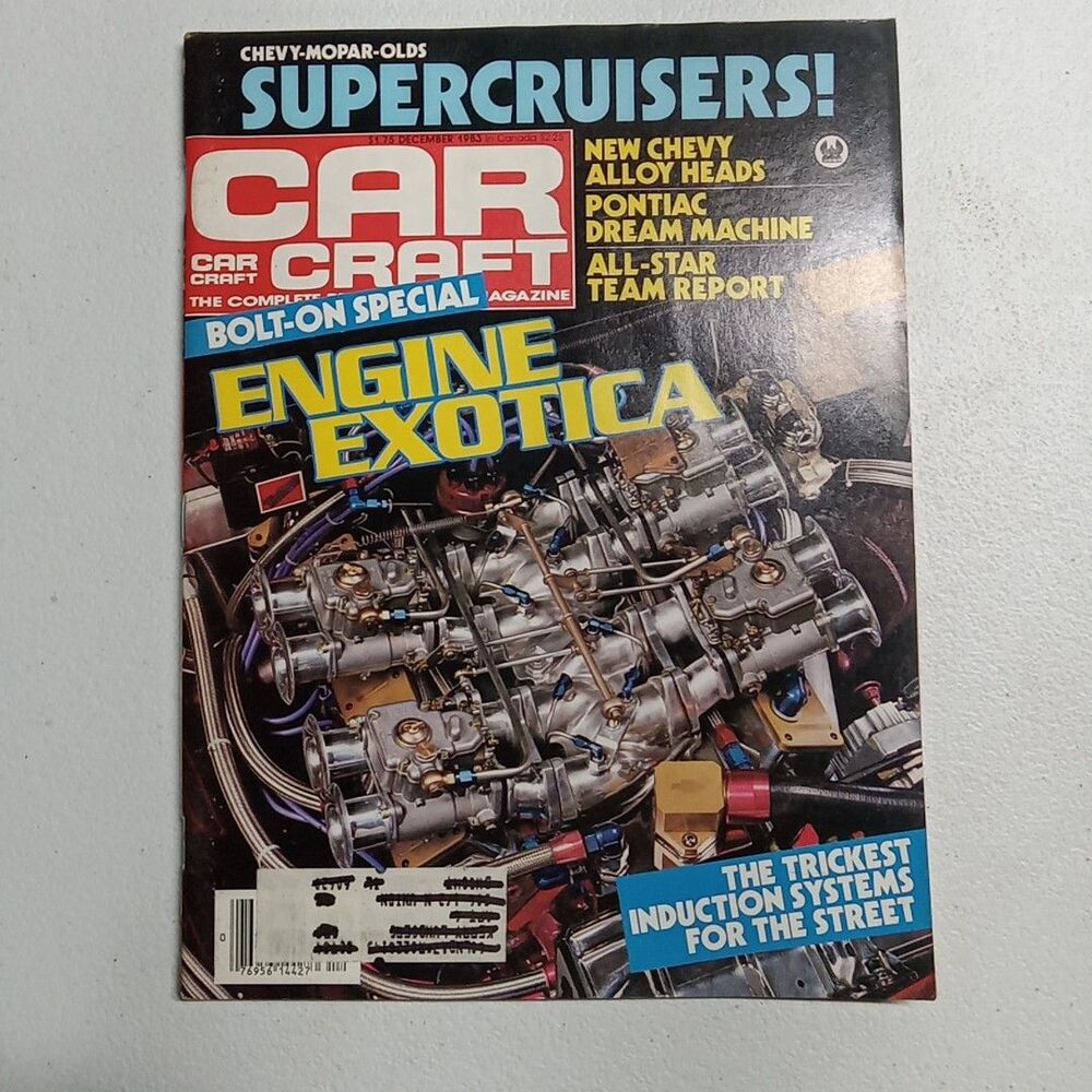 Car Craft Magazine December 1983 Engine Exotica Supercruisers